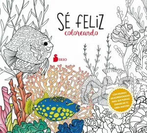 SE FELIZ COLOREANDO SE FELIZ COLOREANDO