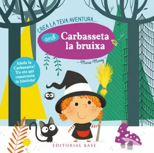 CREA LA TEVA AVENTURA AMB CARBASSETA LA BRUIXA