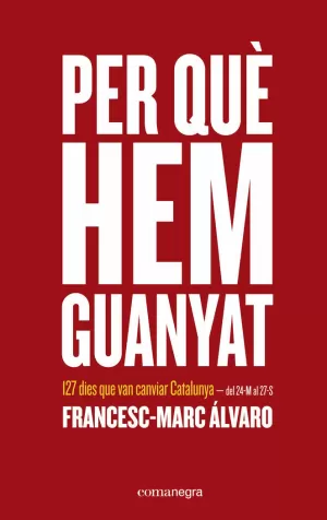 PER QUÉ HEM GUANYAT