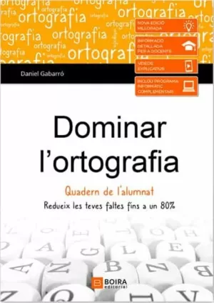 DOMINAR L'ORTOGRAFIA-QUADERN DE L'ALUMNAT