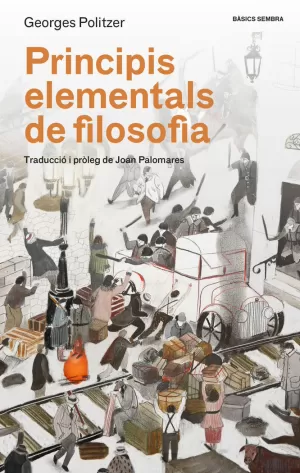 PRINCIPIS ELEMENTALS DE FILOSOFIA PRINCIPIS ELEMENTALS DE FILOSOFIA