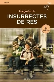 INSURRECTES DE RES - LLAVORS