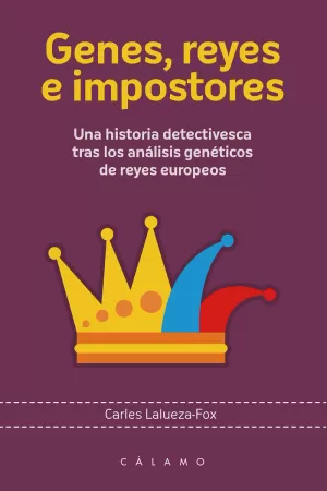 GENES, REYES E IMPOSTORES