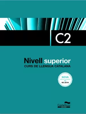 NIVELL SUPERIOR C2. EDICIÓ 2017 NIVELL SUPERIOR C2. EDICIÓ 2017