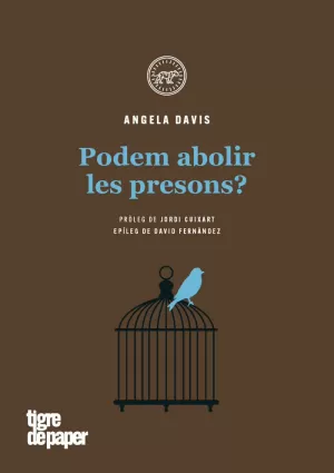 PODEM ABOLIR LES PRESONS? PODEM ABOLIR LES PRESONS?