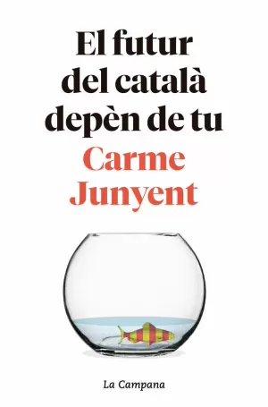 EL FUTUR DEL CATALÀ DEPÈN DE TU