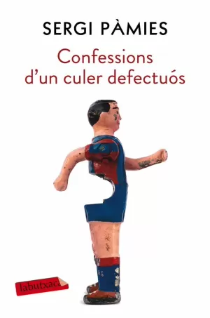 CONFESSIONS D'UN CULER DEFECTUÓS