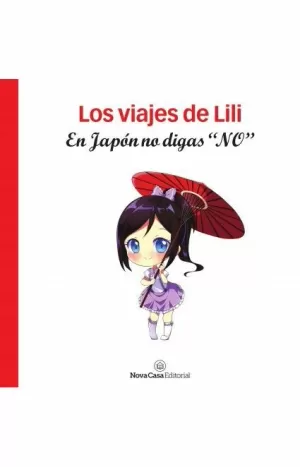 VIAJES DE LILI, LOS. EN JAPON NO DIGAS 