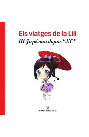 VIATGES DE LA LILI, ELS. AL JAPO MAI DIGUIS 