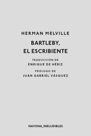 BARTLEBY EL ESCRIBIENTE BARTLEBY EL ESCRIBIENTE