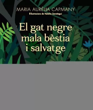 EL GAT NEGRE MALA BÈSTIA I SALVATGE