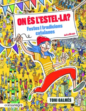 ON ÉS LESTEL·LA? FESTES I TRADICIONS CATALANES ESTELA ESTEL·LA