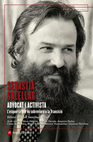 SEBASTIA SALELLAS, ADVOCAT I ACTIVISTA