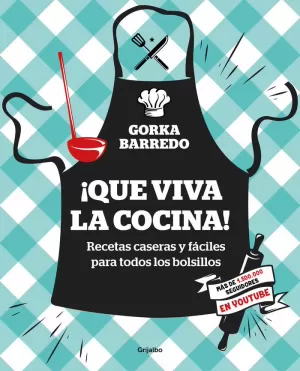 ¡QUE VIVA LA COCINA!