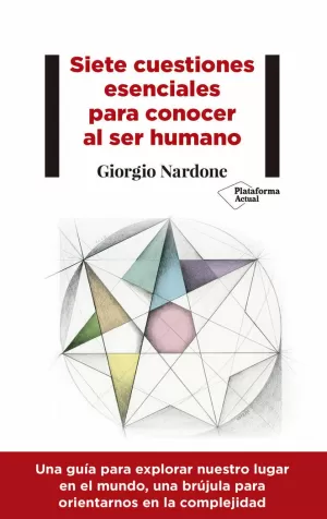 SIETE CUESTIONES ESENCIALES PARA CONOCER AL SER HUMANO