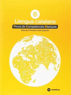 CATALÀ 6: PROVES COMPETÈNCIES BÀSIQUES - ED.2018