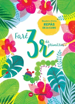 FARÉ 3R DE PRIMÀRIA. QUADERN D'ESTIU