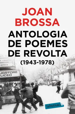 ANTOLOGIA DE POEMES DE REVOLTA (1943 - 1978) ANTOLOGIA DE POEMES DE REVOLTA (1943 - 1978)