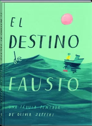 EL DESTINO DE FAUSTO