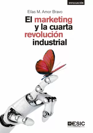 EL MARKETING Y LA CUARTA REVOLUCIÓN INDUSTRIAL