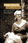 ANNA MURI, VIURE, ESCRIURE