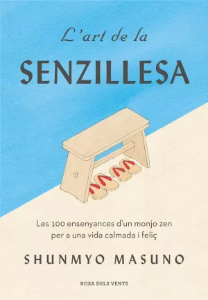 L'ART DE LA SENZILLESA L'ART DE LA SENZILLESA