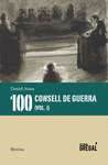 100 CONSELLS DE GUERRA (VOL. I)