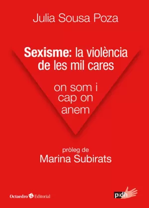 SEXISME: LA VIOLÈNCIA DE LES MIL CARES