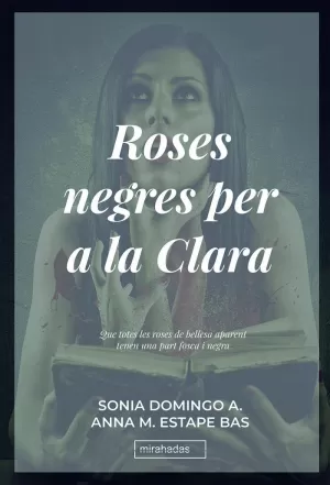 ROSES NEGRES PER A LA CLARA ROSES NEGRES PER A LA CLARA