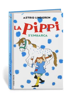 LA PIPPI S'EMBARCA LA PIPPI S'EMBARCA