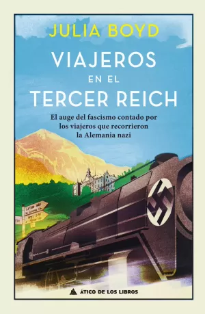 VIAJEROS EN EL TERCER REICH VIAJEROS EN EL TERCER REICH