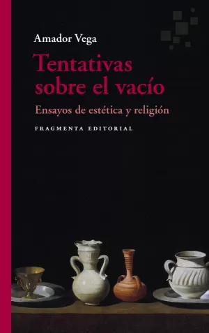 TENTATIVAS SOBRE EL VACÍO TENTATIVAS SOBRE EL VACÍO