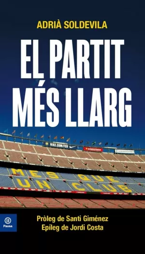 EL PARTIT MÉS LLARG