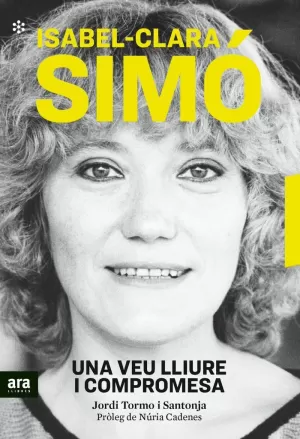 ISABEL-CLARA SIMO. UNA VEU LLIURE I COMPROMESA ISABEL-CLARA SIMO. UNA VEU LLIURE I COMPROMESA