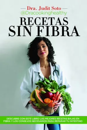 RECETAS SIN FIBRA RECETAS SIN FIBRA