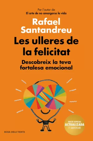 LES ULLERES DE LA FELICITAT (EDICIÓ 5È ANIVERSARI)