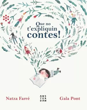 QUE NO T'EXPLIQUIN CONTES! QUE NO T'EXPLIQUIN CONTES!