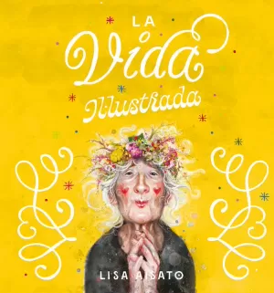 LA VIDA IL·LUSTRADA LA VIDA IL·LUSTRADA