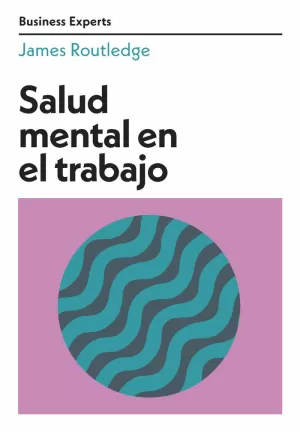 SALUD MENTAL EN EL TRABAJO SALUD MENTAL EN EL TRABAJO