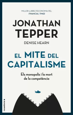 EL MITE DEL CAPITALISME EL MITE DEL CAPITALISME