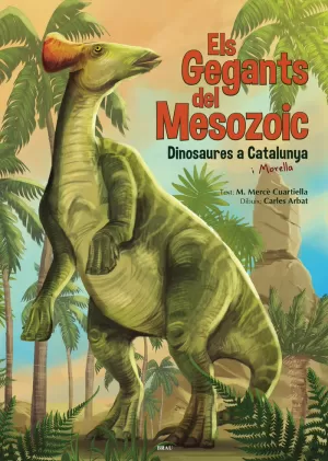 ELS GEGANTS DEL MESOZOIC