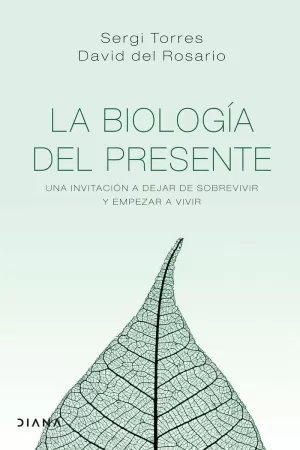 LA BIOLOGÍA DEL PRESENTE