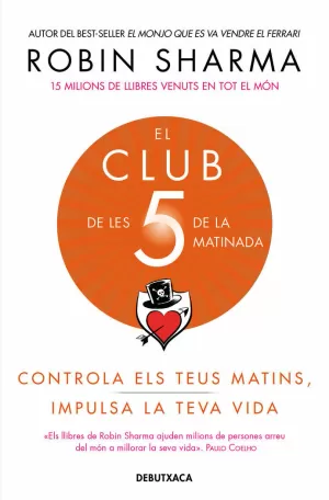 EL CLUB DE LES 5 DE LA MATINADA