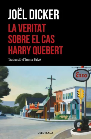 LA VERITAT SOBRE EL CAS HARRY QUEBERT