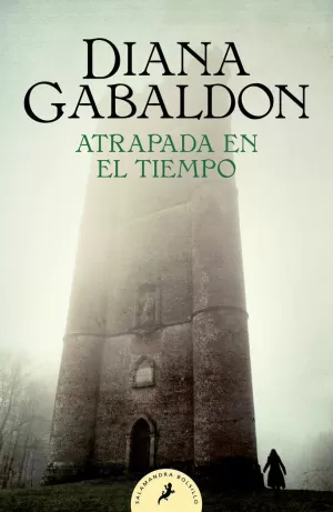 ATRAPADA EN EL TIEMPO (SAGA OUTLANDER 2)