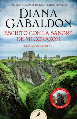 ESCRITO CON LA SANGRE DE MI CORAZÓN (SAGA OUTLANDER 8)