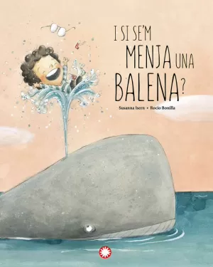 I SI SE'M MENJA UNA BALENA? I SI SE'M MENJA UNA BALENA?