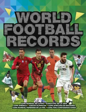 WORLD FOOTBALL RECORDS 2021 WORLD FOOTBALL RECORDS 2021