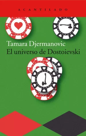 EL UNIVERSO DE DOSTOIEVSKI EL UNIVERSO DE DOSTOIEVSKI