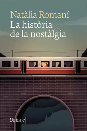 LA HISTÒRIA DE LA NOSTÀLGIA